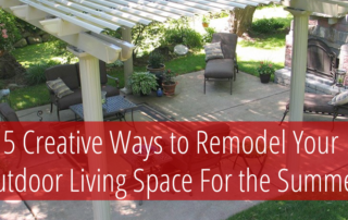 creative ways to remodel your outdoor living space for summer