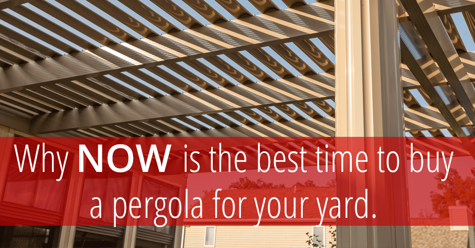 best time to buy pergola