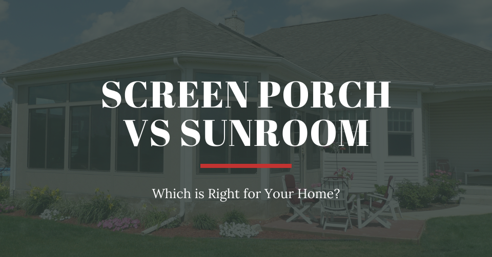 screen porch vs sunroom